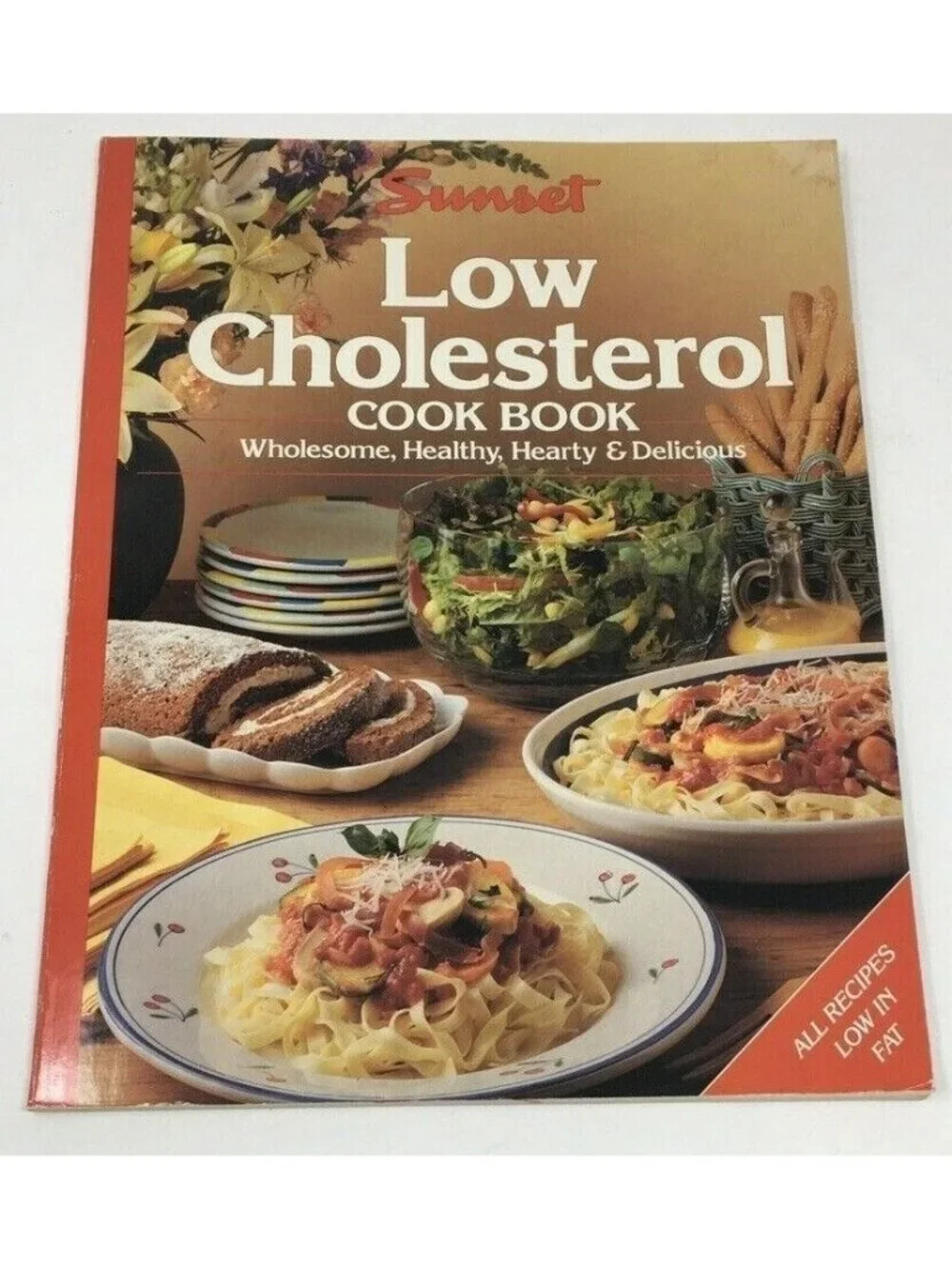 VTG Sunset Low Cholesterol Cookbook PB Healthy Hearty Delicious Low Fat Recipe